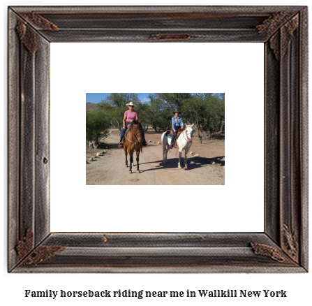 family horseback riding near me in Wallkill, New York